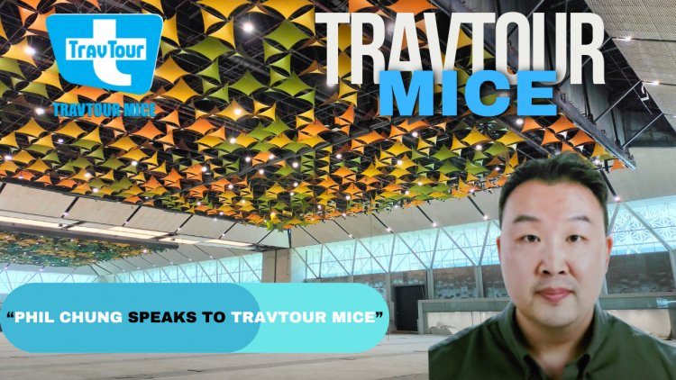 Phil Chung speaks to TravTour MICE